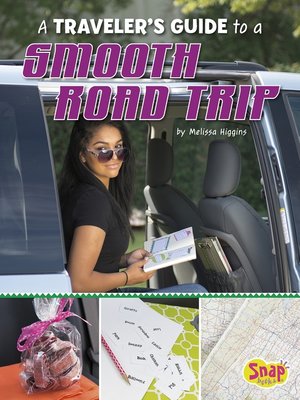 cover image of A Traveler's Guide to a Smooth Road Trip